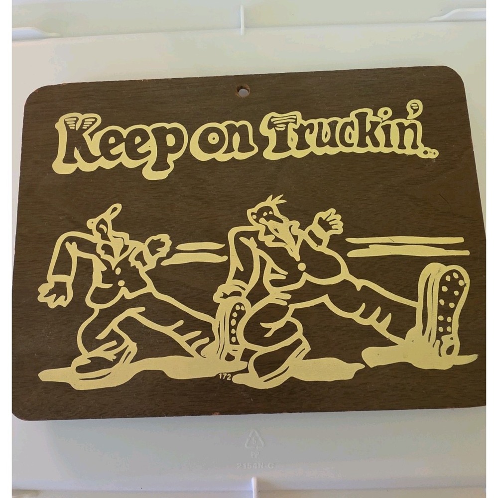 Vtg 1970s R. Crumb Keep On Truckin' Wood Plaque. Batch 172 - Original. 9 X 6.5